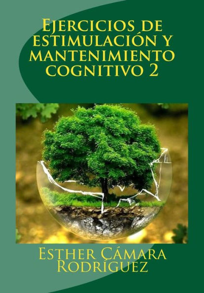 Ejercicios de estimulación y mantenimiento cognitivo 2 (Spanish Edition)