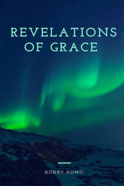 Revelations Of Grace