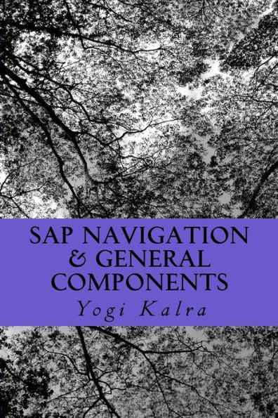 Sap Navigation & General Components : Navigation, Resources And User Setup In Sap