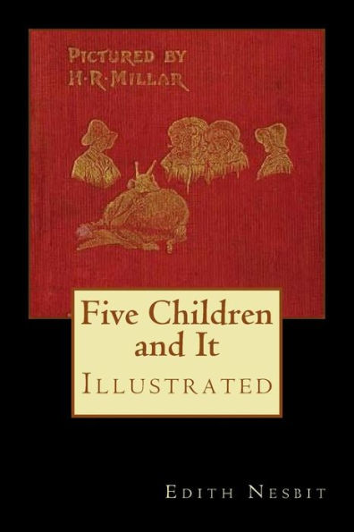 Five Children and It: Illustrated - 9781977861214