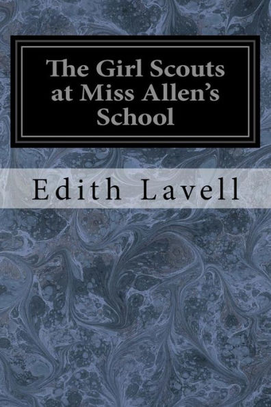 The Girl Scouts At Miss Allen's School