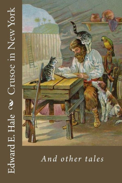 Crusoe in New York: nd other tales