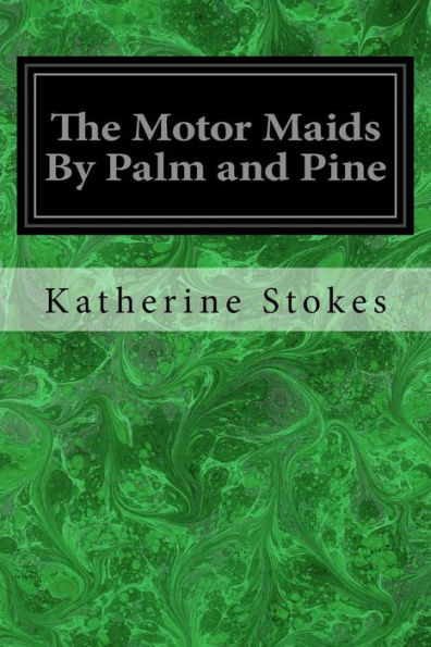 The Motor Maids By Palm And Pine