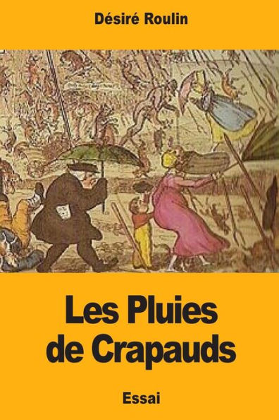 Les Pluies De Crapauds