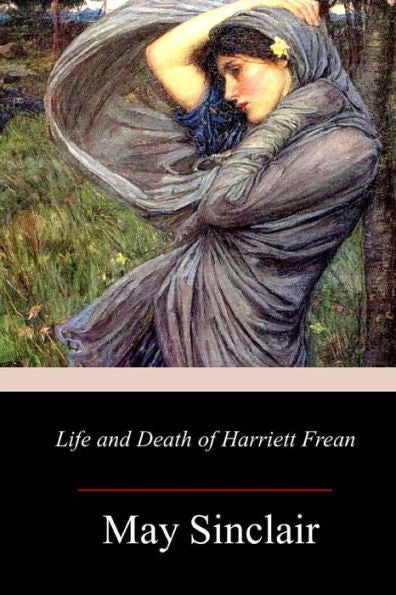 Life And Death Of Harriett Frean - 9781977931849