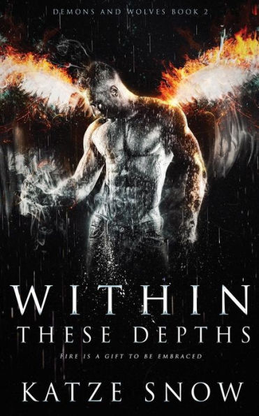 Within These Depths : Demons And Wolves 2