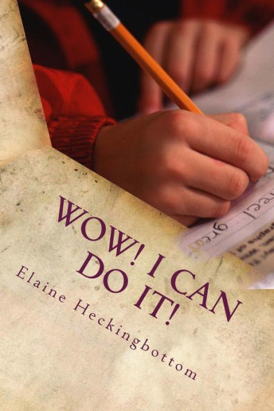 Wow! I Can Do It! : Words Of The Week And Other Exercises For 11+ Preparation
