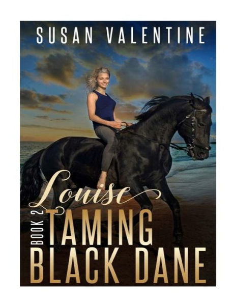 Louise - Taming Black Dane -