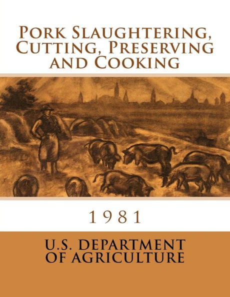 Pork Slaughtering, Cutting, Preserving And Cooking