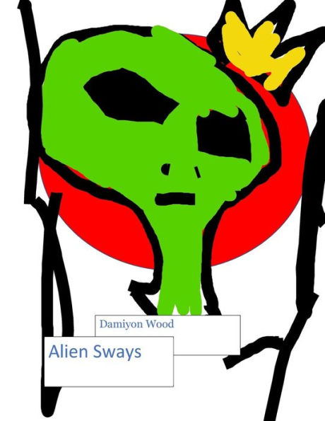 Alien Sways (Malen Rulers)