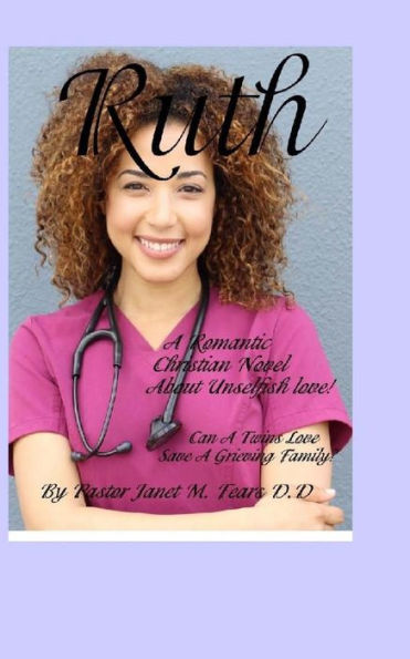 Ruth : A Story Of Unselfish Love!