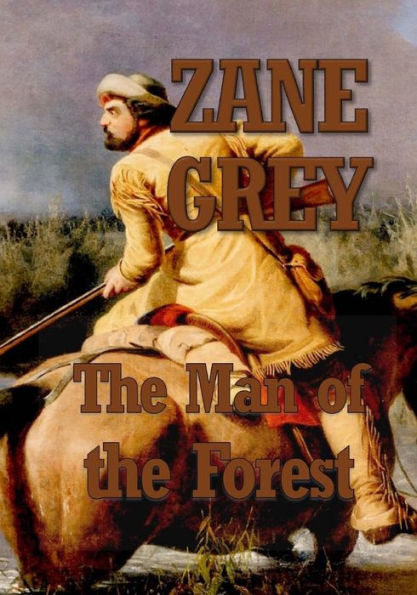 The Man Of The Forest - 9781978006492