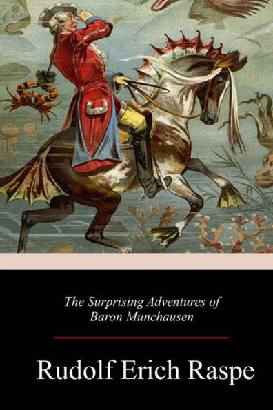 The Surprising Adventures Of Baron Munchausen - 9781978010536