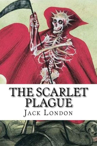 The Scarlet Plague - 9781978017221