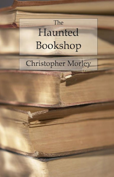 The Haunted Bookshop - 9781978022508