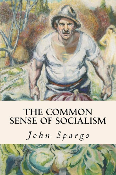 The Common Sense Of Socialism - 9781978036284
