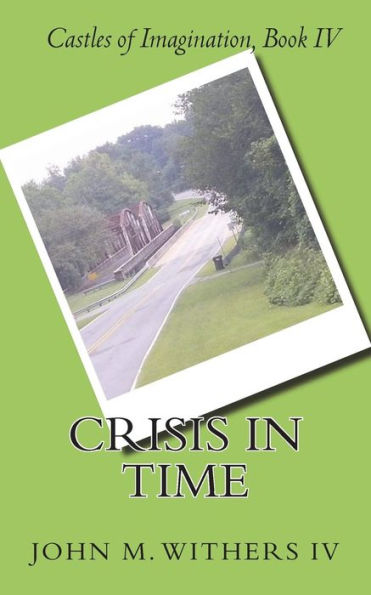 Crisis in Time (Castles of Imagination)