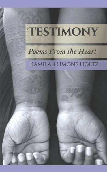 Testimony : Poems From The Heart