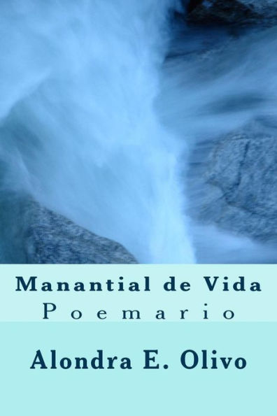 Manantial De Vida : Poemario Sacro