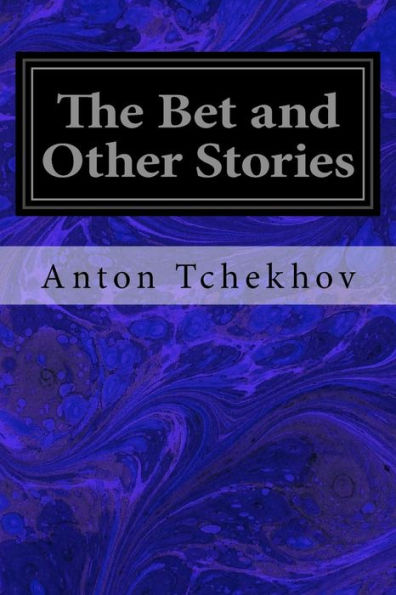 The Bet And Other Stories