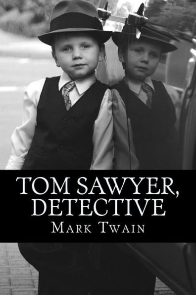 Tom Sawyer, Detective - 9781978103375