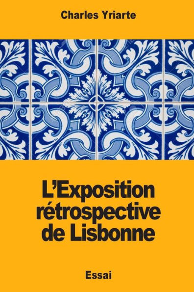 Lexposition Rtrospective De Lisbonne