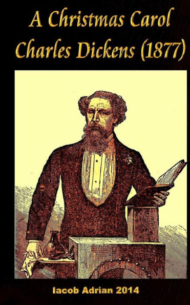 A Christmas Carol Charles Dickens (1877)