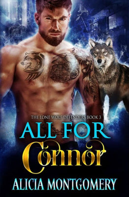 All for Connor: The Lone Wolf Defenders Book 3