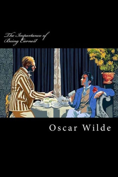 The Importance Of Being Earnest - 9781978130081