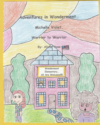 Adventures in Wonderment: Michelle Violet, Worrier to Warrior