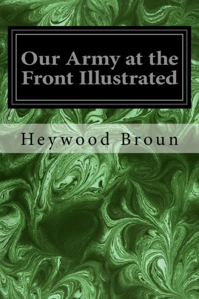 Our Army At The Front Illustrated