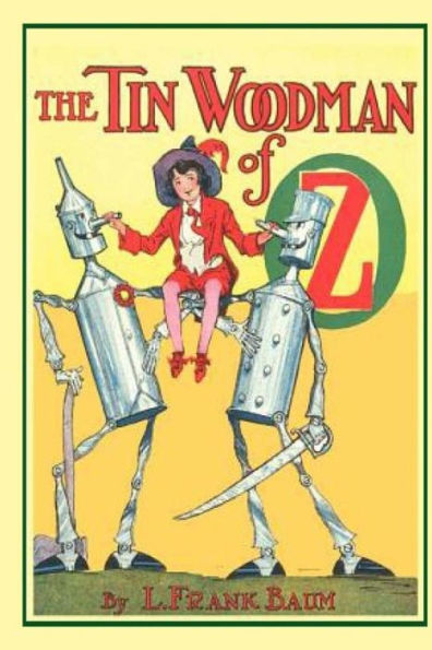 The Tin Woodman Of Oz : Illustrated