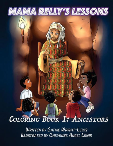 Mama Relly's Lessons - Book 1: Ancestors (Mama Relly Lessons)