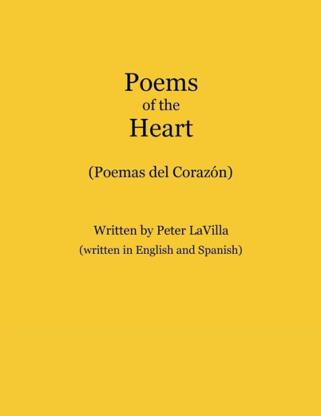 Poems Of The Heart : Poemas Del Coraz?n