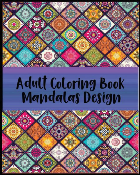 Adult Coloring Book Mandalas Design: 40 Relax Design