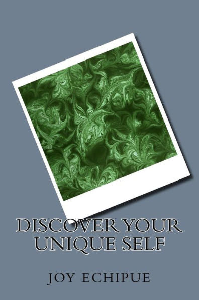 Discover your unique self