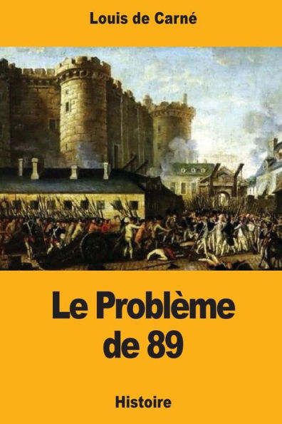 Le Problème de 89 (French Edition)