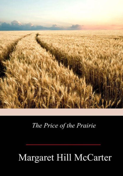 The Price Of The Prairie