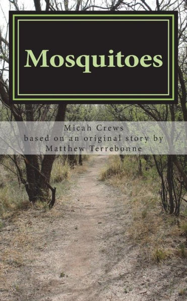 Mosquitoes : A Play