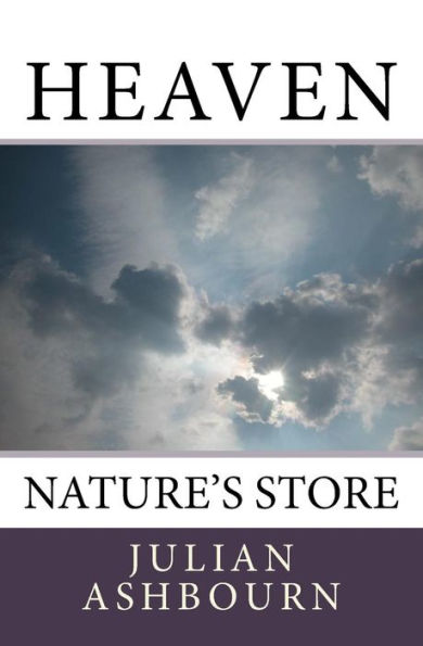 Heaven: Nature's Store