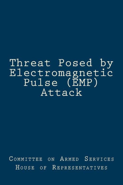 Threat Posed By Electromagnetic Pulse Emp Attack
