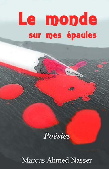 Le monde sur mes epaules (French Edition)