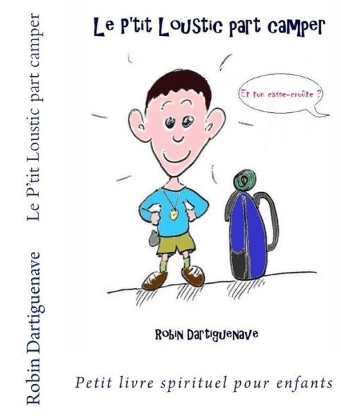 Le P'tit Loustic part camper (French Edition)