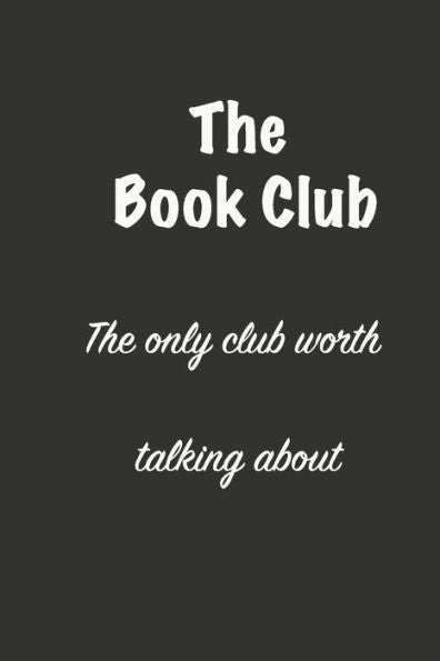 The Book Club : A Member's Companion