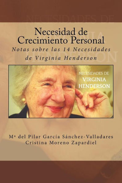 Necesidad De Crecimiento Personal : Notas Sobre Las 14 Necesidades De Virginia Henderson