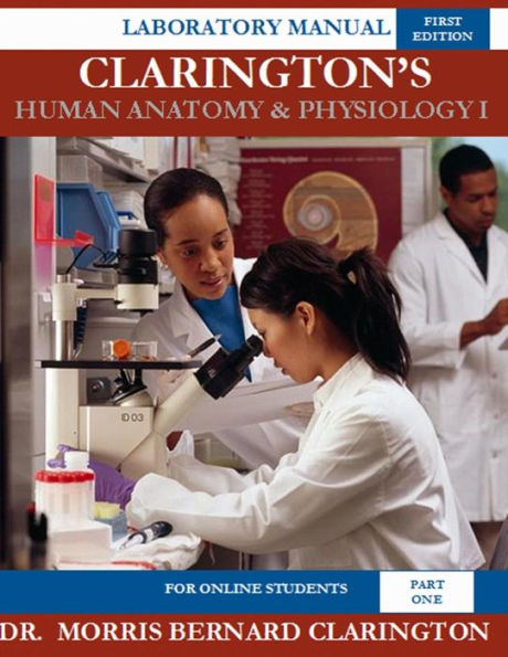 Anatomía y fisiología humana I de Clarington (para estudiantes en línea): Manual de laboratorio