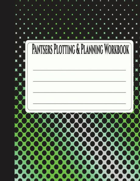Pantsers Plotting And Planning Workbook 33
