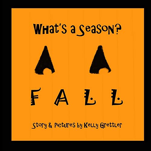 What's a Season?  FALL (Volume 3)