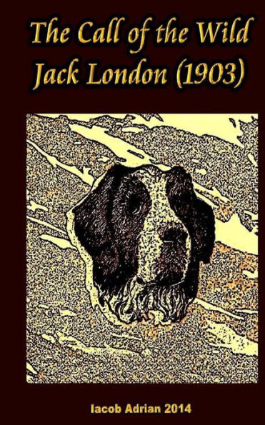 The Call Of The Wild Jack London (1903)