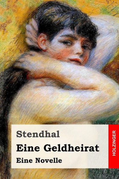 Eine Geldheirat: Novelle (German Edition)